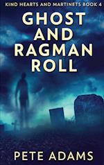 Ghost And Ragman Roll