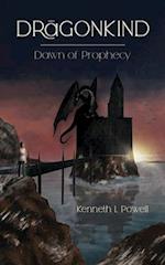 Dawn Of Prophecy: An Epic Fantasy Adventure 