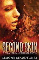 Second Skin: A Paranormal Suspense Novel 