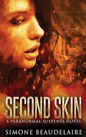 Second Skin: A Paranormal Suspense Novel