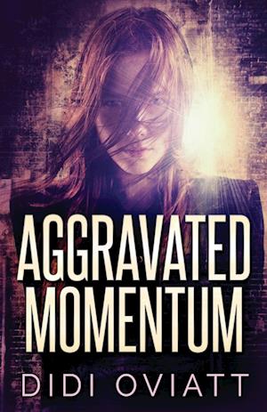 Aggravated Momentum