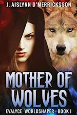 Mother Of Wolves 