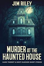 Murder at the Haunted House 