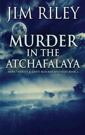 Murder in the Atchafalaya