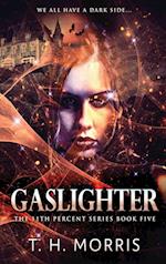 Gaslighter 