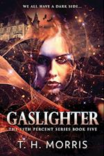 Gaslighter 