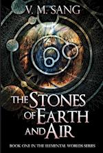 The Stones of Earth and Air 