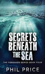 Secrets Beneath The Sea 