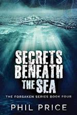 Secrets Beneath The Sea 