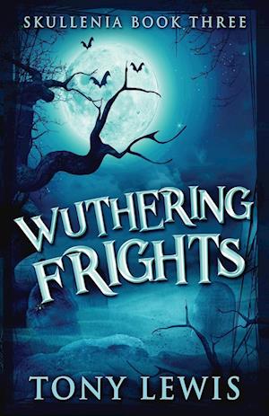 Wuthering Frights