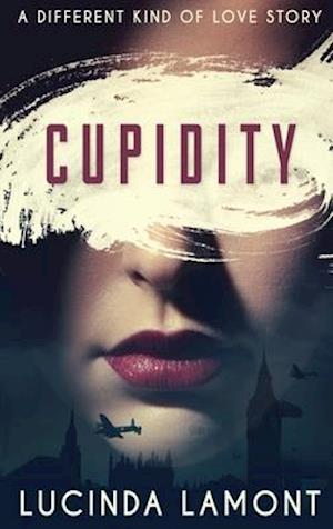 Cupidity