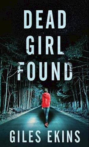 Dead Girl Found