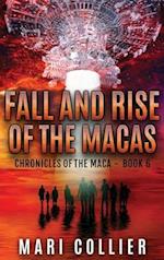 Fall and Rise of the Macas 