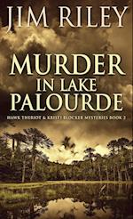 Murder in Lake Palourde 