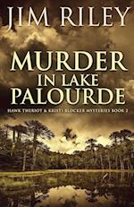 Murder in Lake Palourde 