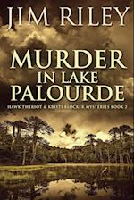 Murder in Lake Palourde 