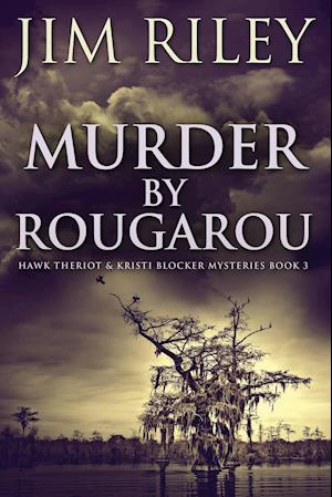 Murder by Rougarou