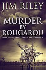 Murder by Rougarou 