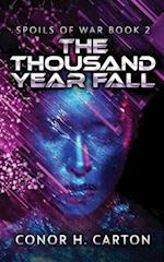 The Thousand Year Fall 