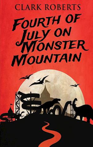 Fourth of July on Monster Mountain