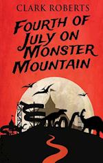 Fourth of July on Monster Mountain 