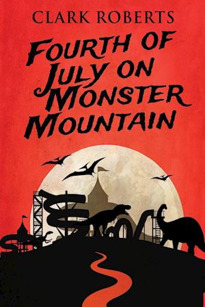 Fourth of July on Monster Mountain