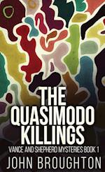 The Quasimodo Killings 