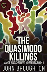 The Quasimodo Killings 