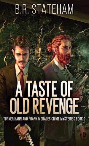 A Taste of Old Revenge