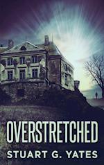 Overstretched 