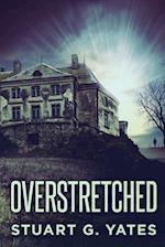 Overstretched 