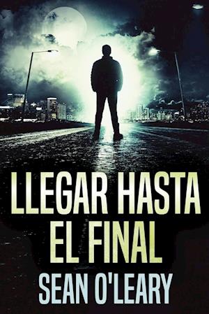 Llegar Hasta El Final