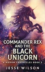 Commander Rex and the Black Unicorn 