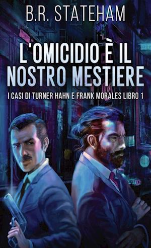 L'omicidio È Il Nostro Mestiere