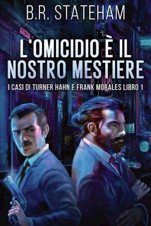 L'omicidio È Il Nostro Mestiere