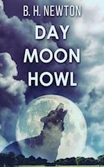 Day Moon Howl 