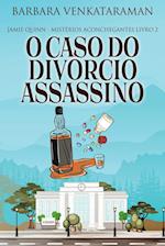 O Caso do Divórcio Assassino