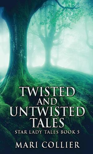 Twisted And Untwisted Tales