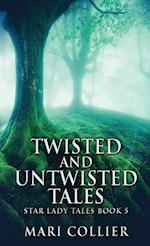 Twisted And Untwisted Tales 