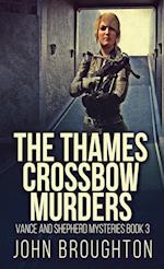 The Thames Crossbow Murders 