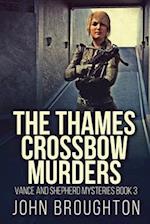 The Thames Crossbow Murders 