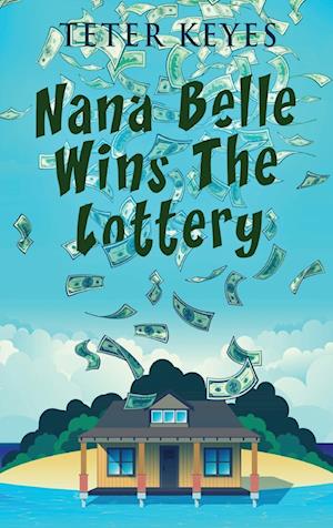 Nana Belle Wins The Lottery