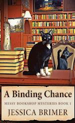 A Binding Chance 