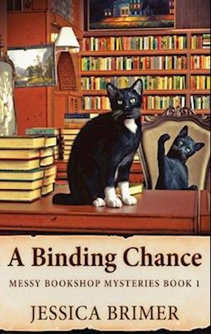 A Binding Chance