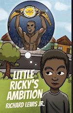 Little Ricky's Ambition 