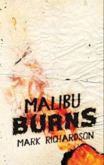Malibu Burns 
