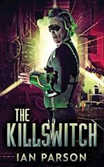 The Killswitch 