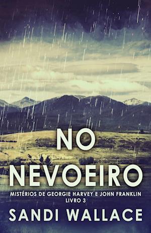 No Nevoeiro