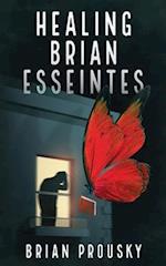 Healing Brian Esseintes 