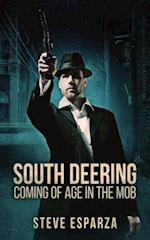 South Deering: Coming Of Age In The Mob 